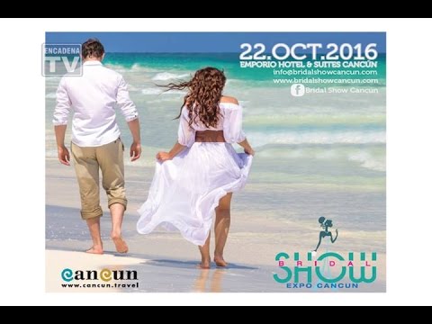 Bridal Show Expo Cancún oportunidad para organizadores de bodas