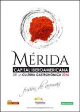 Mérida será Capital Iberoamericana de la Cultura Gastronómica 2016