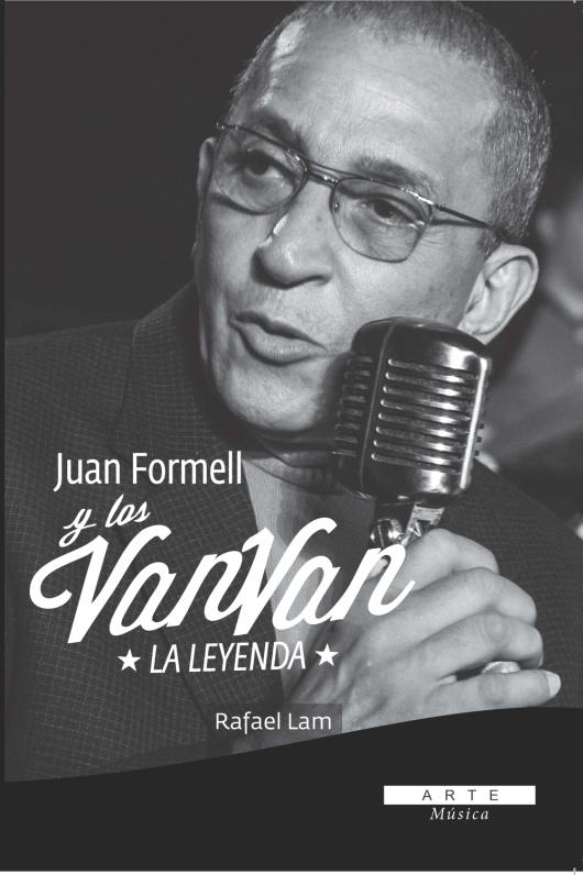 Juan Formell y los Van Van: La Leyenda