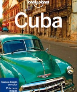 Lonely Planet publica la quinta edición de su guía de Cuba