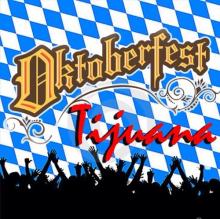 Fiesta tradicional típica de Alemania se traslada a Tijuana