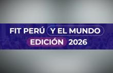 FIT Perú y el Mundo 2026